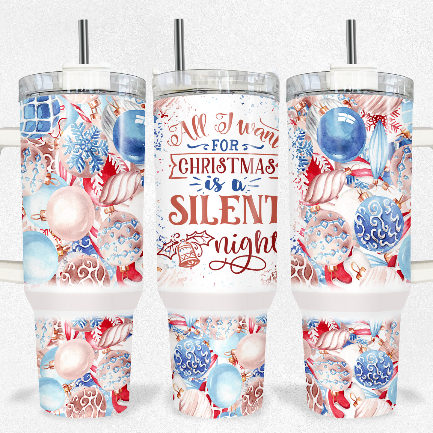 All I Want For Christmas 40oz Tumbler