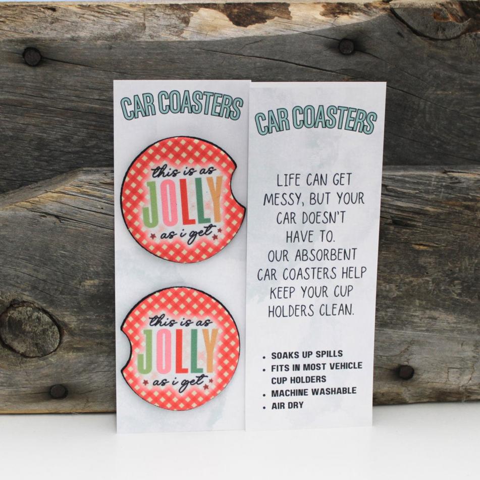 This Is As Jolly As I Get Holiday Car Coasters