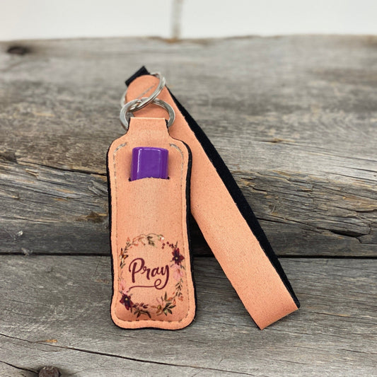 Pray Chapstick Keychain Holder