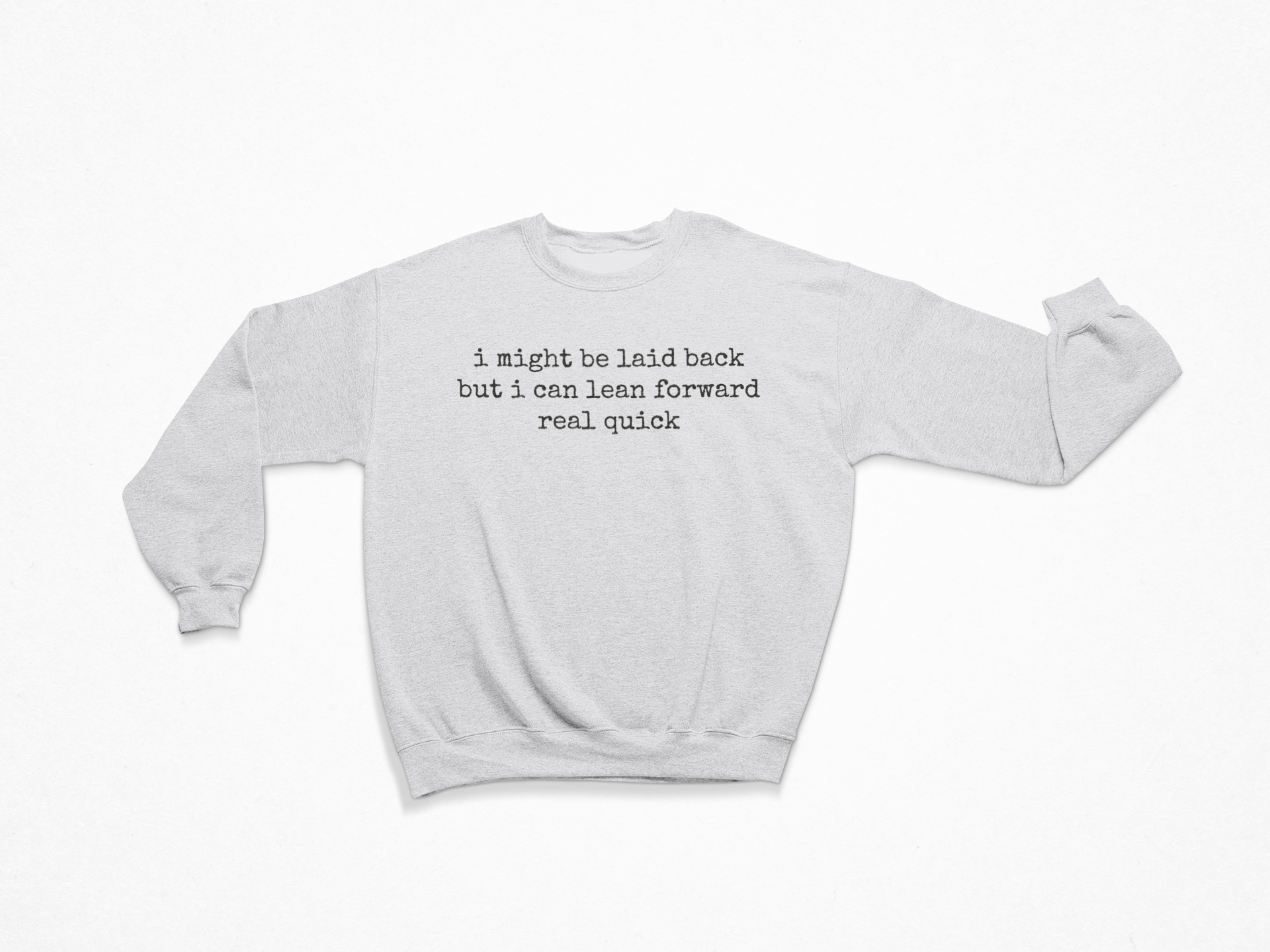 Gray sweatshirt with text on a white background