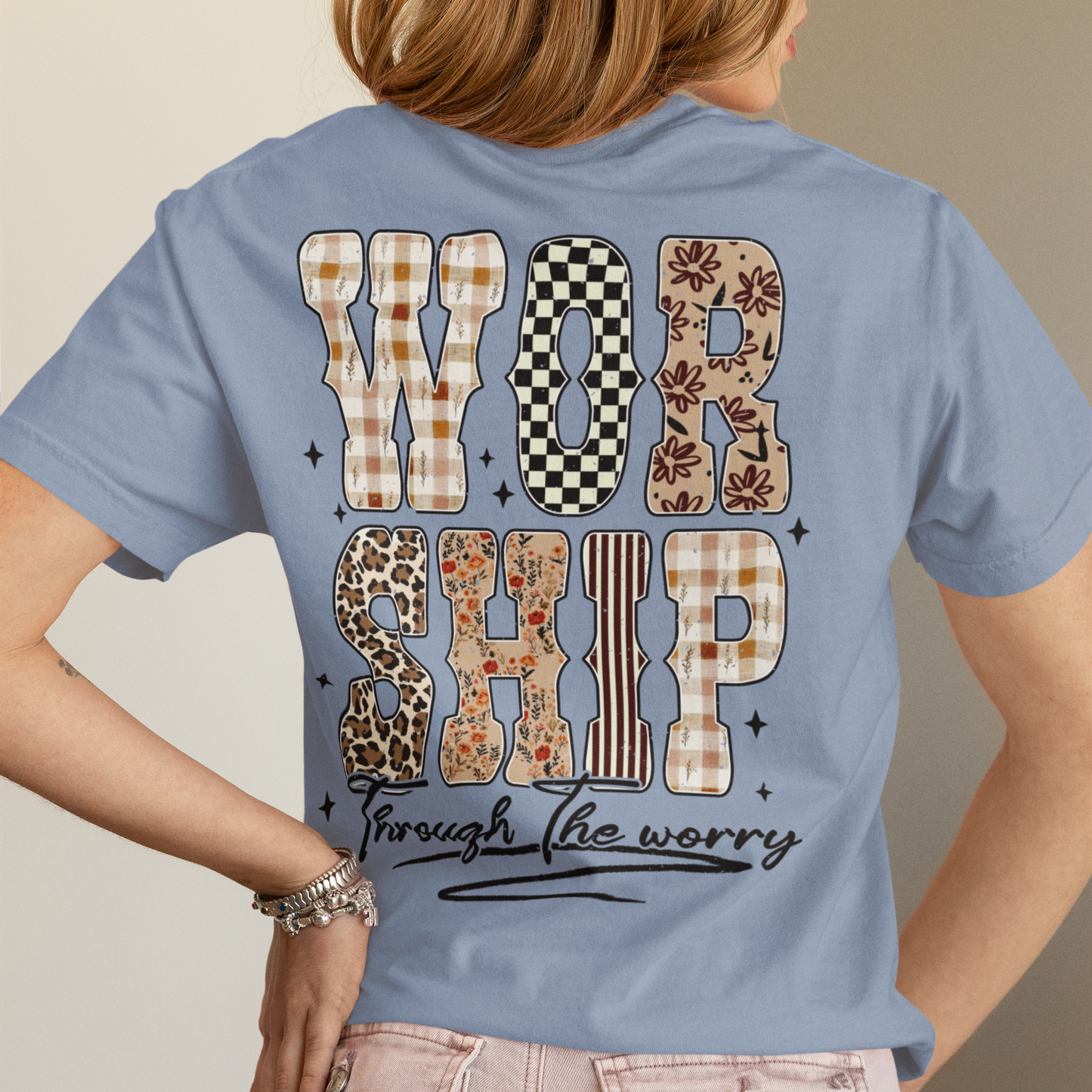 Worship Through The Worry Graphic Tee