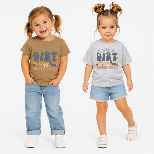 A Little Dirt Never Hurt Youth & Toddler Graphic Tee