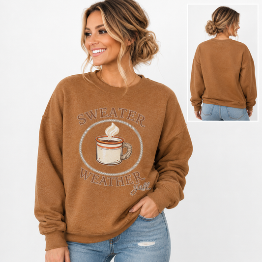 Tea Shirt Shoppe Wholesale golden pecan Jerzees sweatshirt with Sweater Weather Ya'll graphic and coffee mug design