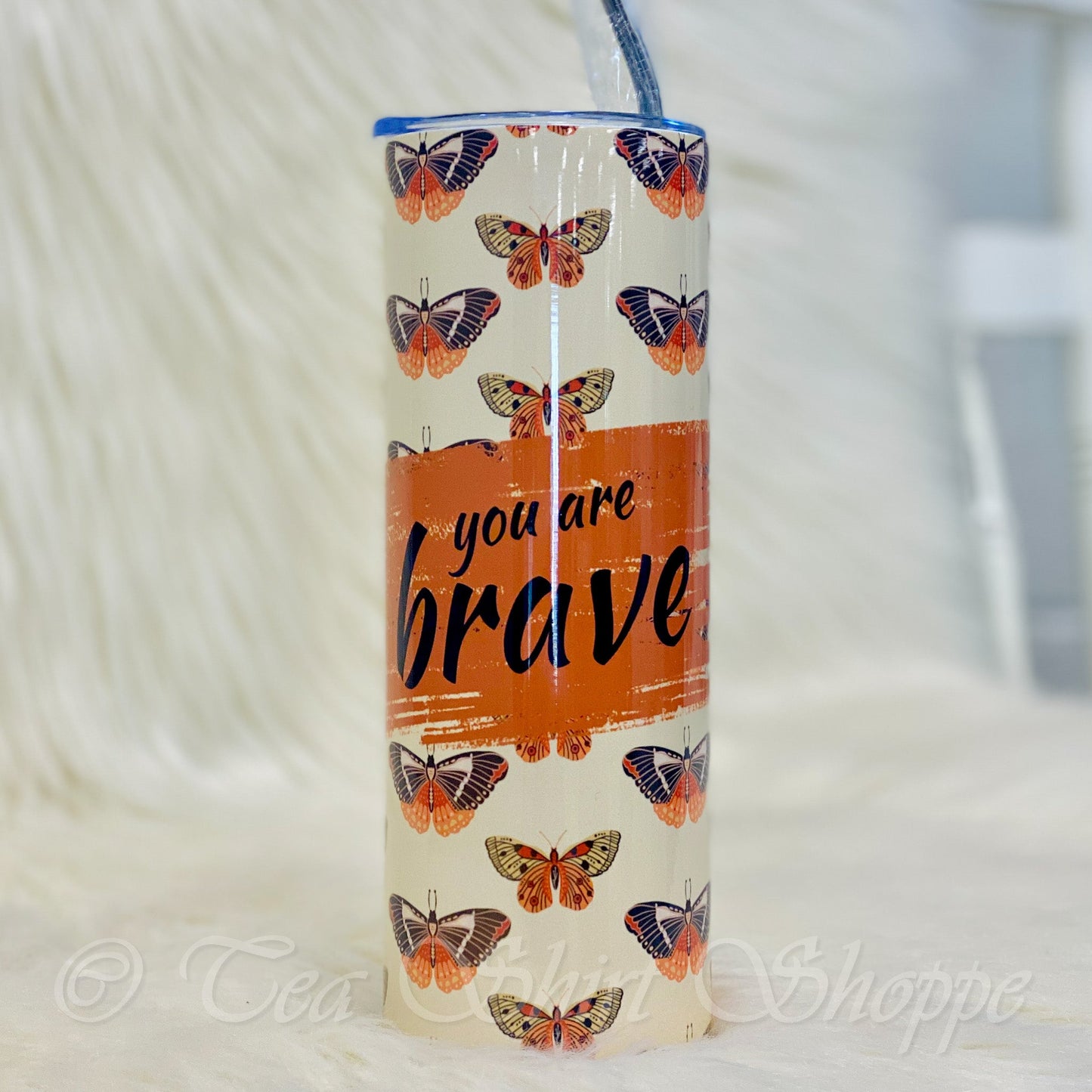 front of 20z you are brave butterfly tumbler